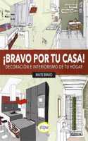 Bravo Por Tu Casa