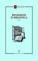 Riflessioni in Biblioteca: Volume I