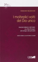 Molteplici Volti del Dio Unico