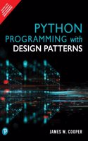 Python Programming with Design Patterns | 1st Edition | - Pearson