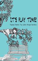 IT?S PLAYTIME!: Mapping Mumbai?s Play Culture through Narratives