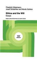 Ethics and the Will