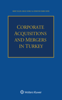 Corporate Acquisitions and Mergers in Turkey