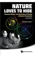 Nature Loves to Hide: Quantum Physics and the Nature of Reality, a Western Perspective (Revised Edition)