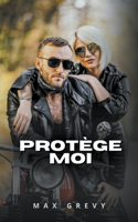 Protège-moi: (Romance)