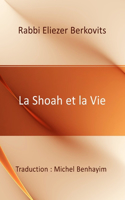 La Shoah et la Vie: Rester Juif