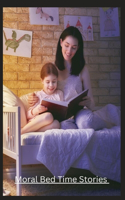 Moral Bed Time Stories
