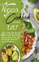 Vegan Cookbook for Beginners 2021
