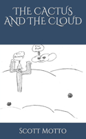 The Cactus and the Cloud