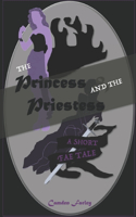 Princess and the Priestess