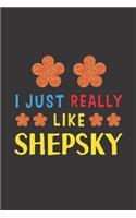 I Just Really Like Shepsky
