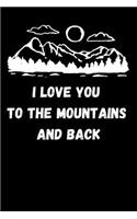 I Love You to the Mountains and Back