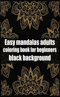 easy mandalas adults coloring book for beginners black background