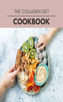 The Collagen Diet Cookbook