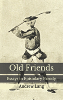 Old Friends