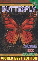 New Butterfly coloring book for adult worlds best edition: An Adults Coloring Book Stress Remissive;A Fun & Relaxing Coloring Book for Butterfly Lovers, Beautiful Butterfly Designs Coloring Book;Butterfly Ga