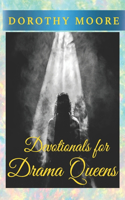 Devotionals for Drama Queens