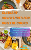 Culinary adventures for college cooks