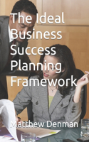 Ideal Business Success Planning Framework