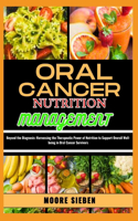 Oral Cancer Nutrition Management