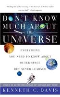 Don't Know Much About(r) the Universe