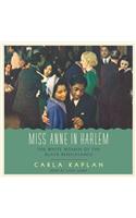 Miss Anne in Harlem