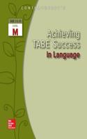 Achieving Tabe Success in Language, Level M Workbook