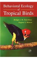 Behavioral Ecology of Tropical Birds