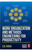 Work Organization and Methods Engineering for Productivity