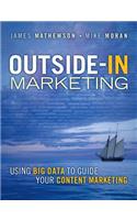 Outside-In Marketing: Using Big Data to Guide Your Content Marketing