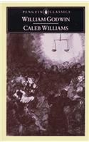 Caleb Williams: Or Things as They are(Classics)