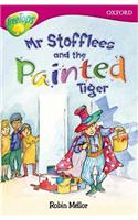 Oxford Reading Tree: Level 10: Treetops Stories: Mr Stoffles and the Painted Tiger