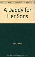 A Daddy for Her Sons