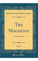 The Magazine, Vol. 50: November, 1919 (Classic Reprint): November, 1919 (Classic Reprint)