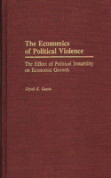 The Economics of Political Violence