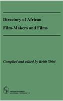 Directory of African Film-Makers and Films