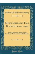 Midsummer and Fall Bulb Catalog, 1920: 