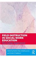 Field Instruction in Social Work Education