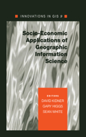 Socio-Economic Applications of Geographic Information Science