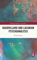 Baudrillard and Lacanian Psychoanalysis