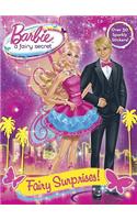 Barbie: A Fairy Secret: Fairy Surprises!