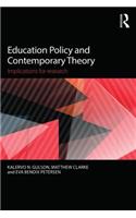 Education Policy and Contemporary Theory