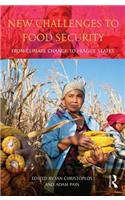 New Challenges to Food Security