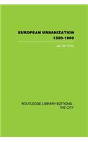 European Urbanization, 1500-1800