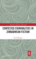 Contested Criminalities in Zimbabwean Fiction