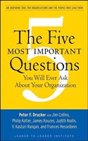 Five Most Important Questions You Will Ever Ask about Your Organization