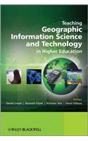 Teaching Geographic Information Science and Technology in Higher Education