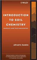 Introduction to Soil Chemistry: Analysis and Instrumentation