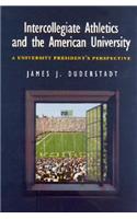 Intercollegiate Athletics and the American University