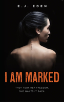 I Am Marked
